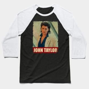 John Taylor - RETRO STYLE Baseball T-Shirt